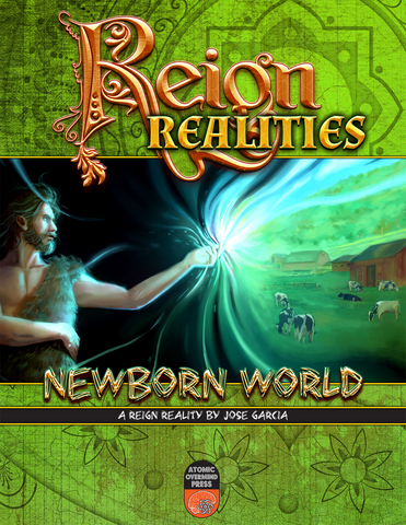 Reign: Realities - Newborn World