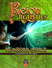 Reign: Realities - Newborn World